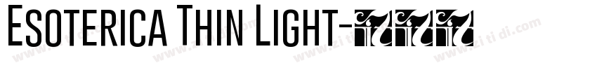 Esoterica Thin Light字体转换